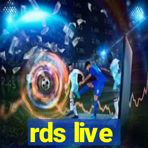 rds live